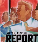 Watch, Ride, and Report