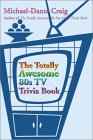 Buy "Totally Awesome 80s TV Trivia"