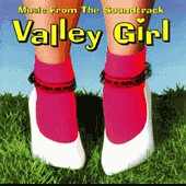 Buy the "Valley Girl" soundtrack